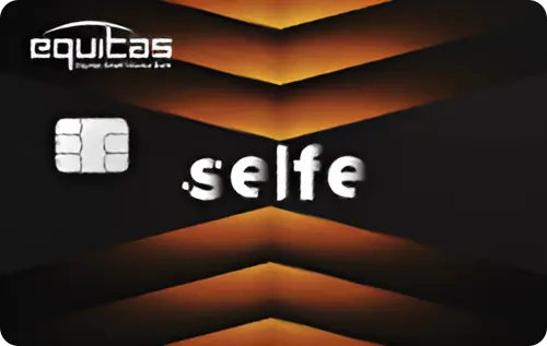 Equitas Bank Selfe Credit Card