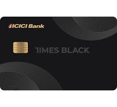 ICICI Bank Times Black Credit Card
